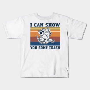 Raccoon I Can Show You Some Trash Vintage Kids T-Shirt